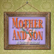 Mother and Son Audition Info click for more information